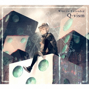 Who－ya／Q－vism（初回生産限定盤）