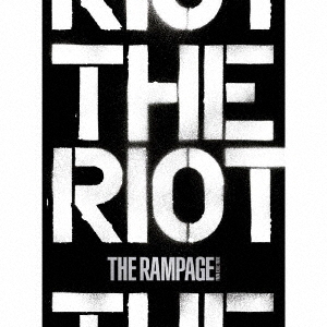 THE RAMPAGE from EXILE TRIBE／THE RIOT（CD+2DVD）