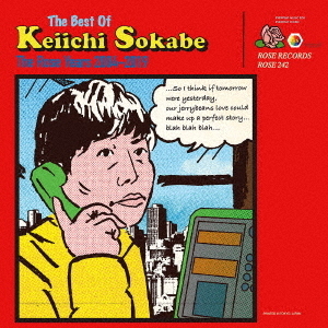 The　Best　Of　Keiichi　Sokabe　－The　Rose　Years　2004－2019－