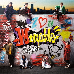 ジャニーズWEST／W trouble（初回盤B／CD+DVD-B）