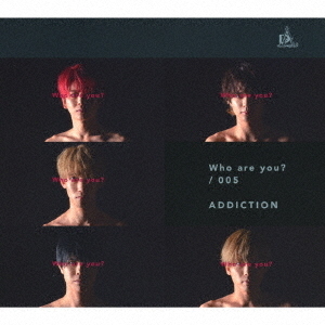 Who　are　you？／005