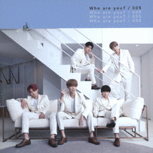 Who　are　you？／005