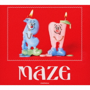 chelmico／maze（初回生産限定盤）