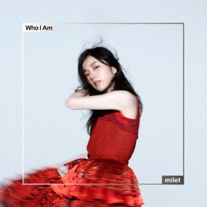 milet／Who　I　Am（外付特典：「Who I Am」B2告知ポスター）