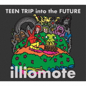 TEEN　TRIP　into　the　FUTURE
