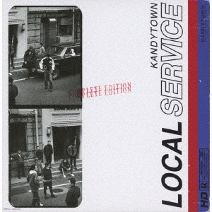 KANDYTOWN／LOCAL SERVICE COMPLETE EDITION