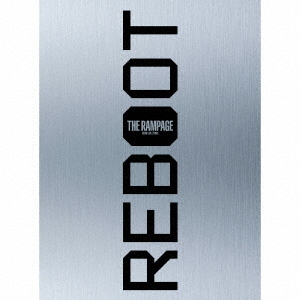 THE RAMPAGE from EXILE TRIBE／REBOOT（豪華盤 ／CD3枚組+DVD2枚組）