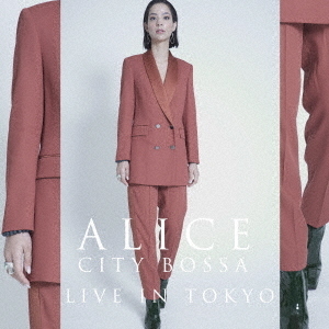 CITY　BOSSA　LIVE　IN　TOKYO