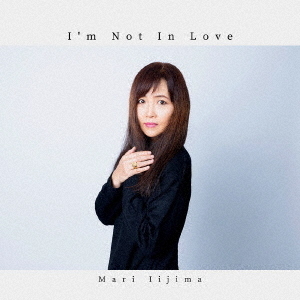 I’m　Not　In　Love