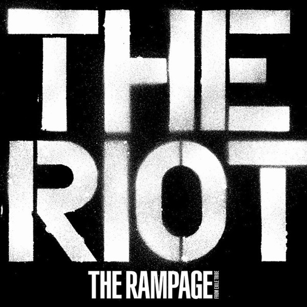 THE RAMPAGE from EXILE TRIBE／THE RIOT（CD+Blu-ray）
