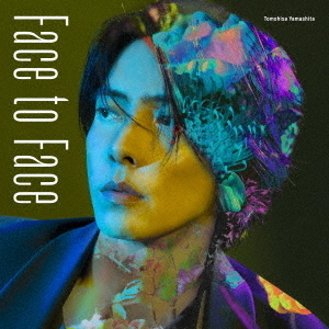 山下智久／Face To Face（初回限定盤／CD+DVD）