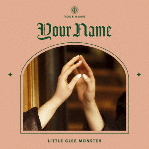 Little Glee Monster／Your Name（通常盤／CD）