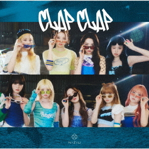 NiziU／CLAP CLAP（初回生産限定盤B／CD+ブックレット）（セブンネット限定特典：オリジナル・ステッカー（全9種の内、１種をランダムにてお渡し ※ソ
