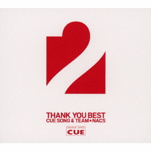OFFICE　CUE　THANK　YOU　BEST　2　?CUE　SONG　＆　TEAM★NACS?