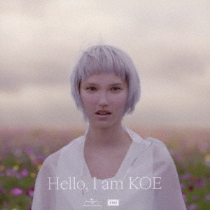 Hello，　I　am　KOE