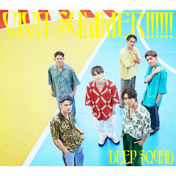 DEEP SQUAD／VIVA SUMMER!!!!!!（初回生産限定盤／CD+DVD）（セブンネット限定特典：アクリルチャーム（アーティスト絵柄））