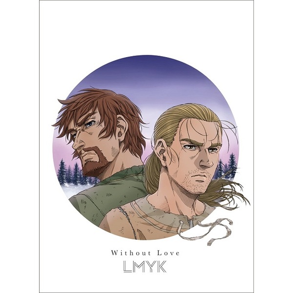 LMYK／Without Love（期間生産限定盤／CD+DVD）（セブンネット限定特典：セブンネット限定特典：オリジナルアクリルチャーム）
