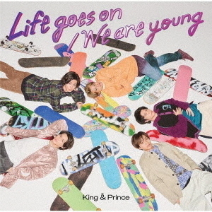 King & Prince／Life goes on / We are young（通常盤)／CD）