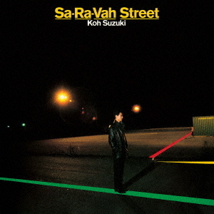 SA－RA－VAH　STREET