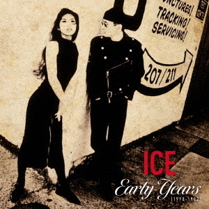 ICE／ICE Early Years [1990-1992]（CD）