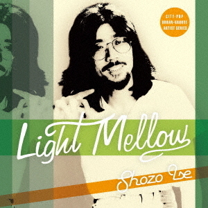 Light　Mellow　伊勢正三