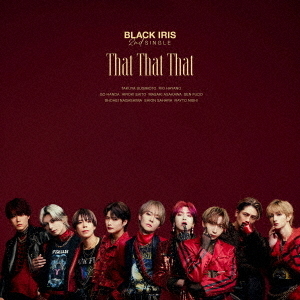 BLACK IRIS／That That That（Type-C／CD）