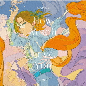 叶／1st single「How Much I Love You」【通常盤】（セブンネット限定特典：L判ブロマイド）