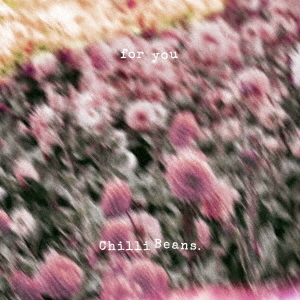 Chilli Beans.／for you（CD）（セブンネット限定特典：ギターピック）