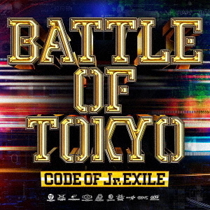 BATTLE OF TOKYO CODE OF Jr.EXILE（CD）