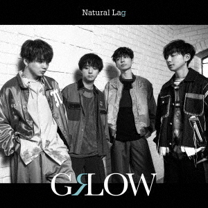 Natural Lag／GRLOW（CD）（外付特典：A3サイズポスター）