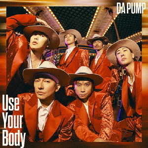 DA PUMP／Use Your Body/E-NERGY BOYS（初回限定盤／CD+DVD）（特典なし）