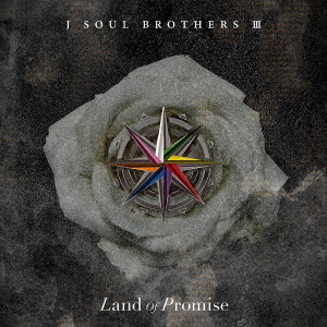 三代目 J SOUL BROTHERS from EXILE TRIBE／Land of Promise（CD+DVD）（外付特典：『オリジナルチェキ風フォトカード』（7種入り1セット1種）、『オリジナルクリ