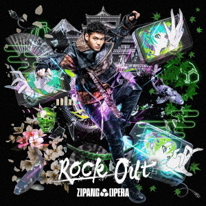 ZIPANG OPERA／Rock Out（spi Edition／CD）（外付特典：ソロスマホサイズステッカー (メンバー別 全4種中ランダム1種)）