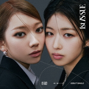 IS:SUE／1st IS:SUE（初回限定盤B／CD＋DVD）