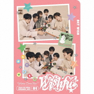 NCT WISH／WISHFUL（初回生産限定盤/All Member ver.／CD）（セブンネット限定特典：三つ折り卓上カレンダー）
