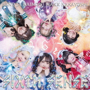 バンドじゃないもん！MAXX NAKAYOSHI／SIXTH SENSE（Type A／CD）（特典なし）