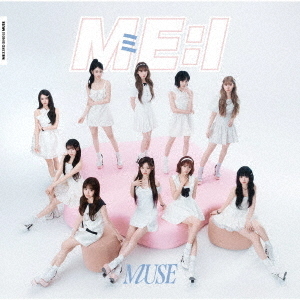 ME:I／MUSE（通常盤／CD）