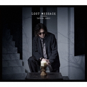 石井竜也／LOST MESSAGE ?REBORN?（初回生産限定盤／CD+Blu-ray）（セブンネット限定特典：オリジナル手ぬぐい）