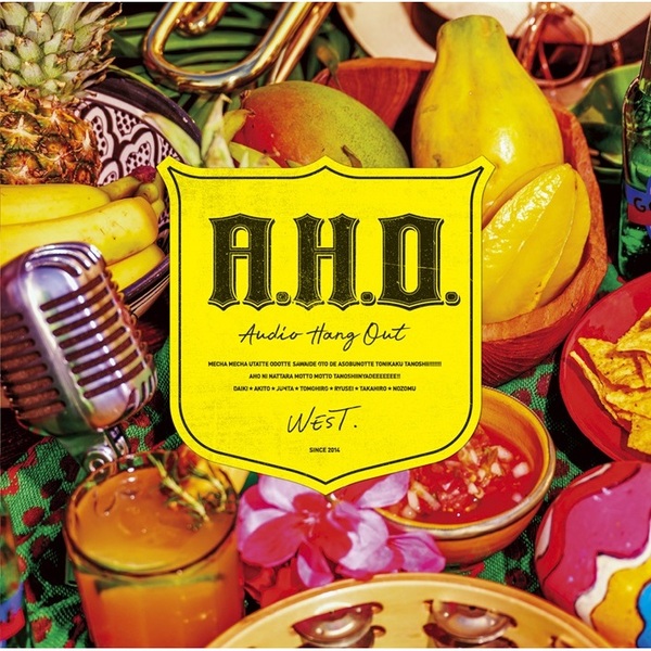 WEST.／A.H.O. -Audio Hang Out-（通常盤／CD）（外付特典なし）