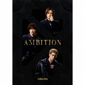 ZIPANG OPERA／Ambition（初回生産限定盤／CD+Blu-ray）（外付特典：グループB 「ソロA3ポスター」※全3種のうちランダム1種）