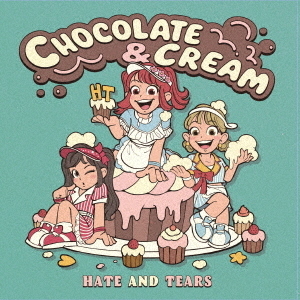 CHOCOLATE　and　CREAM