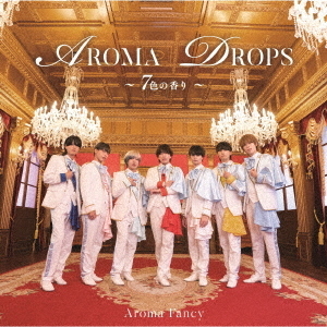 AROMA　DROPS　?7色の香り?