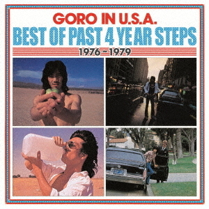 GORO　IN　U．S．A．　BEST　OF　PAST　4　YEAR　STEPS