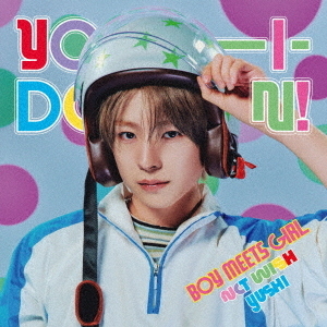 NCT WISH／YO-I-DON! / BOY MEETS GIRL（初回生産限定盤 YUSHI Ver.／CD）