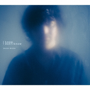 三浦大知／I know I don’t know（CD＋Blu-ray）