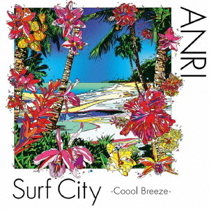 Surf　City　－Coool　Breeze－