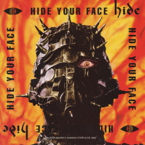 HIDE　YOUR　FACE