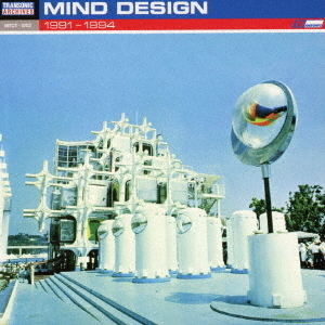 TRANSONIC　ARCHIVES　MIND　DESIGN　1991－1994