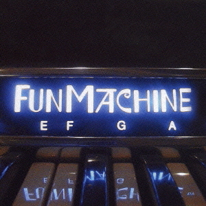 FUN　MACHINE