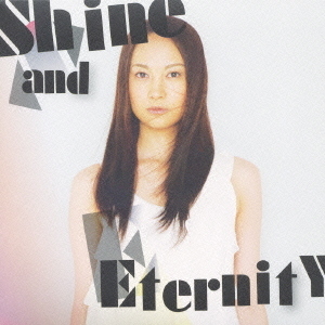 Shine　and　Eternity